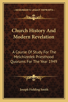 Libro Church History And Modern Revelation: A Course Of S...