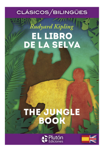 El Libro De La Selva / Edición Bilingüe - Dap Libros