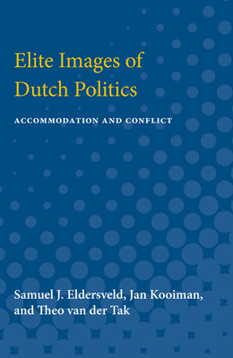 Libro Elite Images Of Dutch Politics: Accommodation And C...