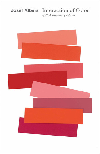 Interaction Of Color: Interaction Of Color, De Josef Albers. Editorial Yale University Press, Tapa Blanda, Edición 2013 En Inglés, 2013