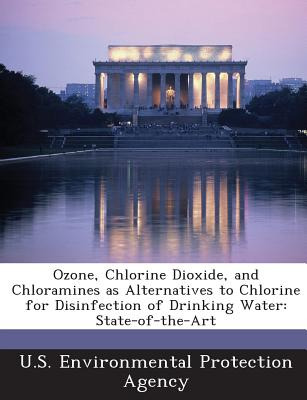 Libro Ozone, Chlorine Dioxide, And Chloramines As Alterna...