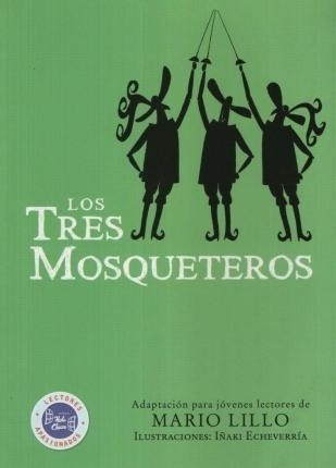 Los Tres Mosqueteros - Lillo, Echeverria