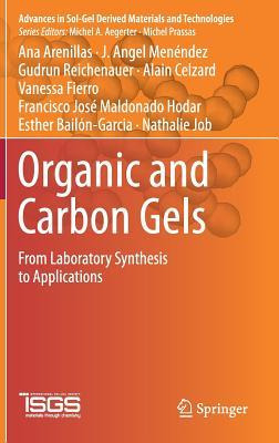 Libro Organic And Carbon Gels : From Laboratory Synthesis...