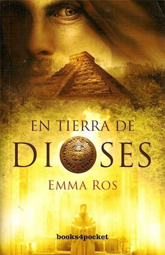 En Tierra De Dioses, De Emma Ros. Editorial Books4pocket, Tapa Blanda, Edición 2018 En Español