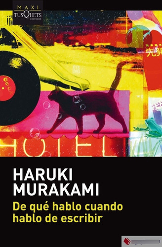 De Que Hablo Cuando Hablo De Escribir - Haruki Murakami