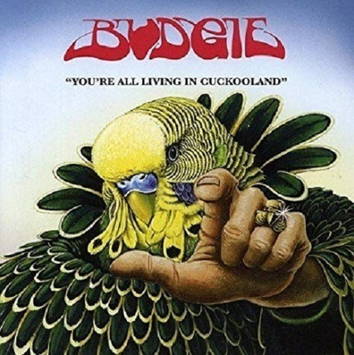 Budgie You're All Living In Cuckooland-audio Cd Album Impo 