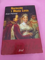 Comprar Ariel - Napoleon Y Maria Luisa - Alan Palmer