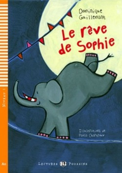 Niv.1/reve De Sophie (+cd) (a0) Guillemant, Dominique Eli