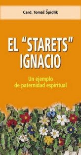 Libro El  Starets  Ignacio - Spidlã­k, Tomã¡s