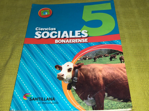 Ciencias Sociales 5 Bonaerense En Movimiento - Santillana