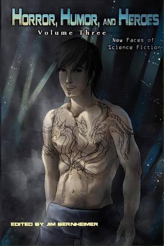 Horror, Humor, And Heroes Volume 3: New Faces Of Science Fiction, De Valberg, Vegard. Editorial Createspace, Tapa Blanda En Inglés
