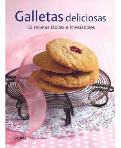 Libro Galletas Deliciosas 50 Recetas Faciles E Irresistible