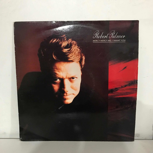 Vinilo Robert Palmer Mercy Mercy Me/i Want You