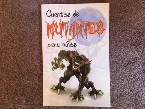 Cuentos De Mutantes Para Niños