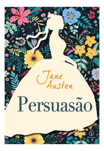 Persuasão, de Austen, Jane. Editora Principis, capa dura em português