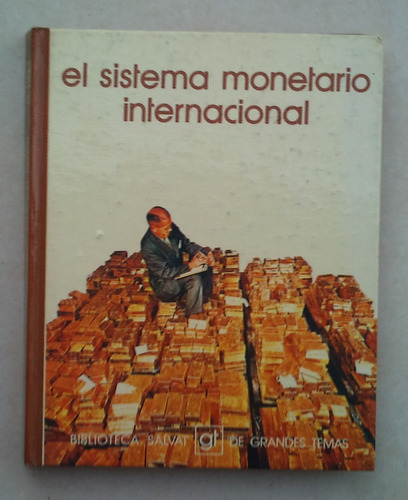 Libro El Sistema Monetario Internacional Samuelson /esteve