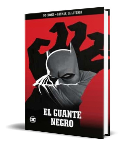 Batman La Leyenda Vol.  69, De Vv. Aa.. Editorial Salvat Editores Sa, Tapa Blanda En Español, 2021