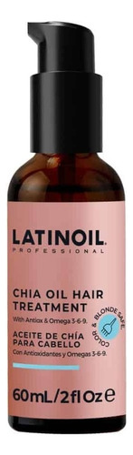 Aceite Reparador Latinoil Chia Oil Hair Treatment 60ml Nutre