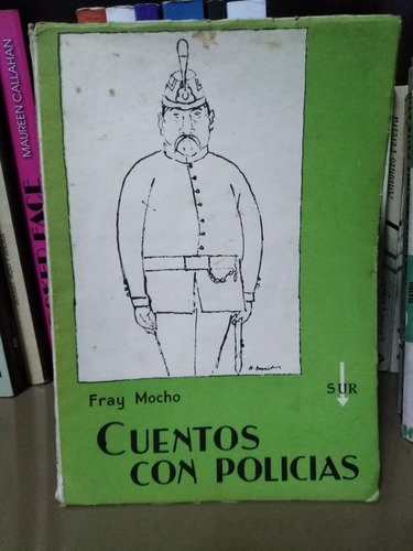 Cuentos Con Policias - Fray Mocho