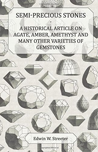 Semiprecious Stones  A Historical Article On Agate, Amber, A