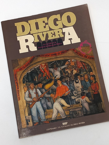 Diego Rivera Los Murales En La Secretaría De Educación