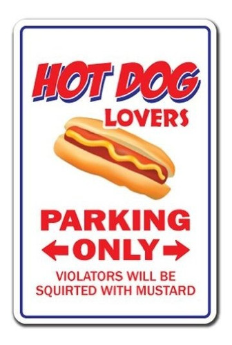 Cartel  Amantes De Los Hot Dogs 