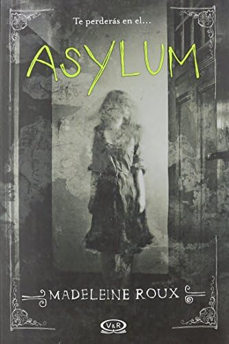 Libro: Saga Ayslum # 1: Asylym(spanish Edition) (asylum)