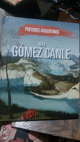 Max Gómez Canle Pintores Argentinos