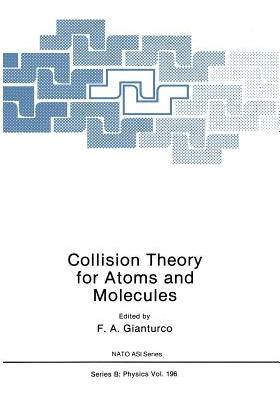 Libro Collision Theory For Atoms And Molecules - Gianturc...