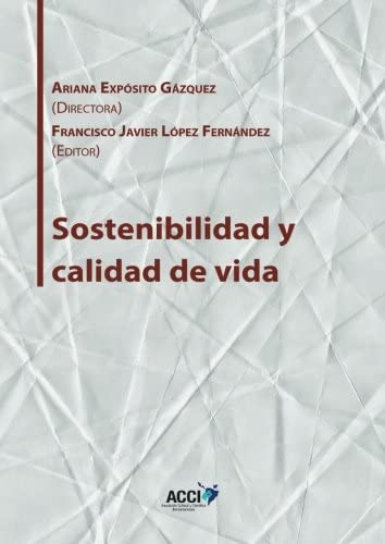 Libro: Sostenibilidad Y Calidad De Vida (gestión Y Atención 