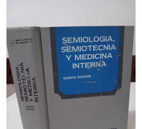 Semiologia Semiotecnia Y Medicina Interna Sanguinetti 5ta Ed