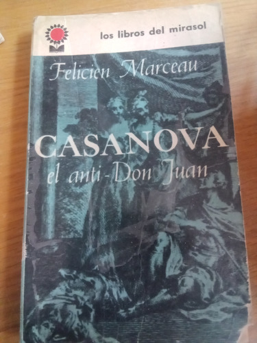 Casanova El Anti-don Juan - Felicien Marceau