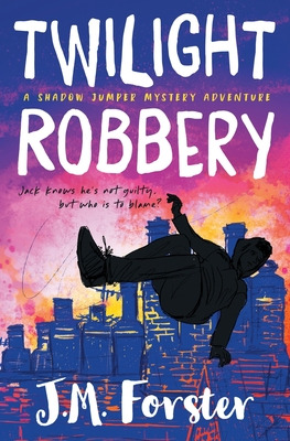 Libro Twilight Robbery: A Shadow Jumper Mystery Adventure...