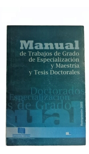 Manual De Trabajos De Grado De Especializacion Y Maestria Up