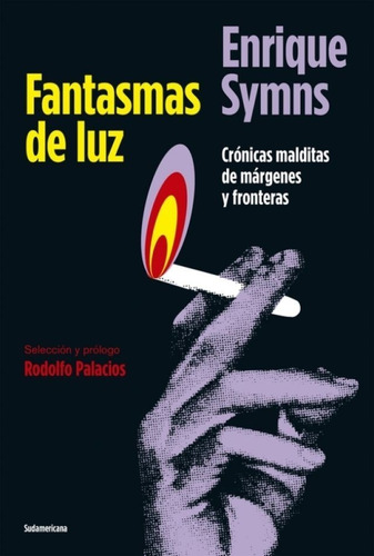 Imagen 1 de 8 de Fantasmas De Luz - Enrique Symns