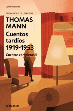 Cuentos Tardíos 1919 - 1953*.. - Thomas Mann