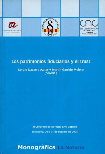 Los Patrimonios Fiduciarios Y El Trust, De Garrido Melero, Martín. Editorial Marcial Pons, Tapa Blanda, Edición 1 En Español, 2006