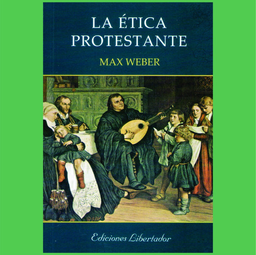 Ética Protestante Max Weber Libro Nuevo