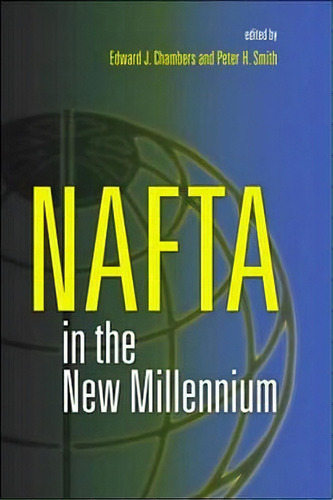 Nafta In The New Millenium, De Chambers, Edward. Editorial Varios