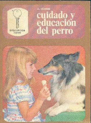 U. Stamm: Cuidado Y Educación Del Perro