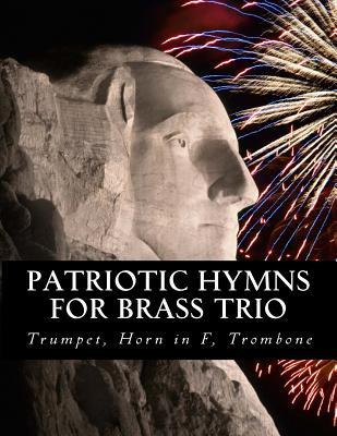 Libro Patriotic Hymns For Brass Trio - Trumpet, Horn In F...