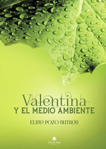 Valentina Y El Medio Ambiente -sin Coleccion-