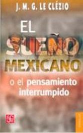 Libro Sueno Mexicano O El Pensamiento Interrumpido  Original