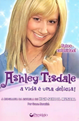 Ashley Tidale (high School), De Grace Norwich. Editora Nova Fronteira Em Português