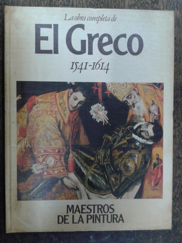 El Greco 1541 / 1614 * Obra Completa * 