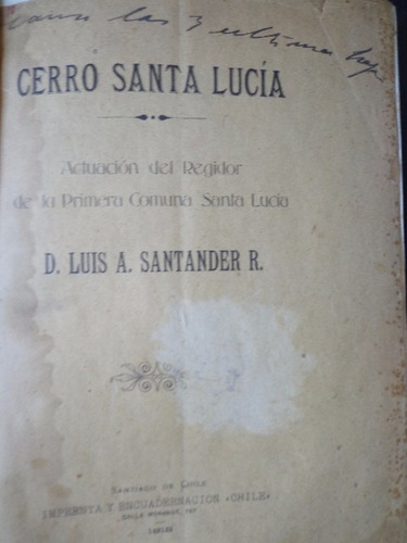 Cerro Santa Lucia 1912 Muy Raro