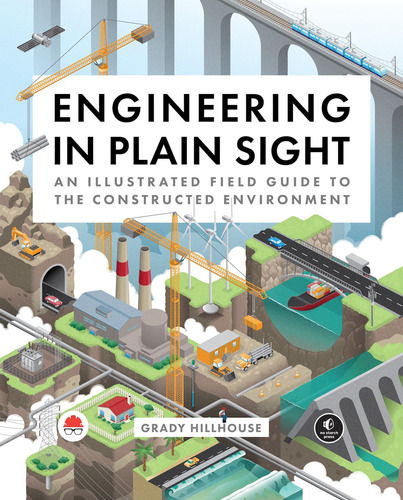 Libro: Engineering In Plain An Illustrated Field Guide To