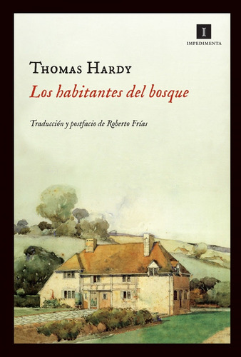 Libro Los Habitantes Del Bosque - Hardy, Thomas