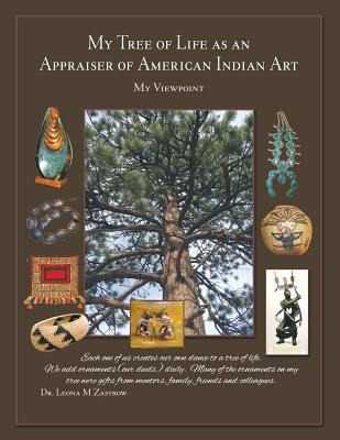 Libro My Tree Of Life As An Appraiser Of American Indian ...