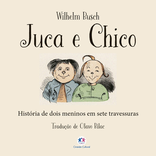 Juca e Chico, de Busch, Wilhelm. Ciranda Cultural Editora E Distribuidora Ltda., capa mole em português, 2021